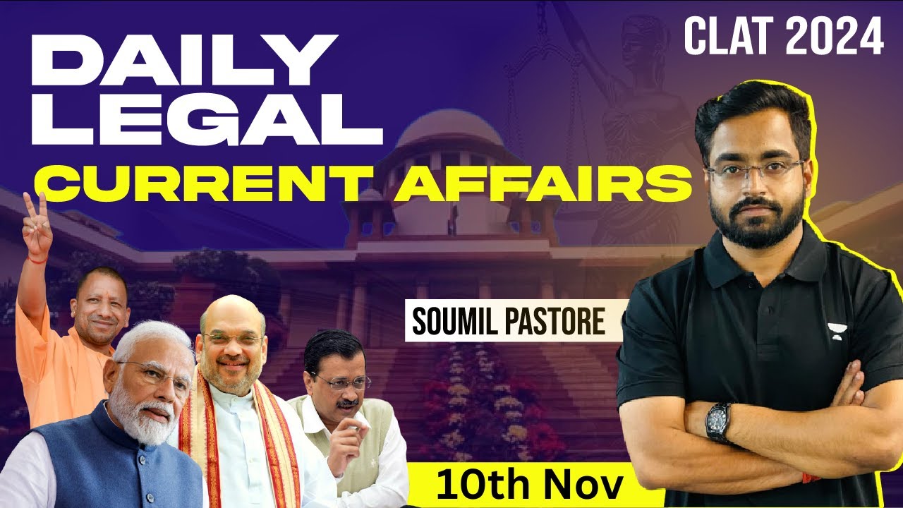 Daily Legal Current Affairs - 10th Nov | CLAT 2024 | CLAT | Lets Crack ...