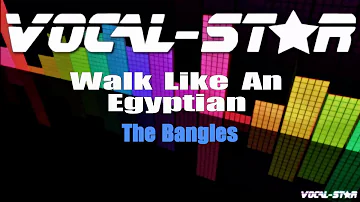 Bangles - Walk Like An Egyptian (Karaoke Version) with Lyrics HD Vocal-Star Karaoke