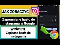 Jak wyświetlić zapomniane hasło do Instagrama w Google Chrome (prosta metoda)