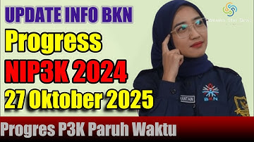 Update Progress NIP3K Part Time per 27 oktober 2025