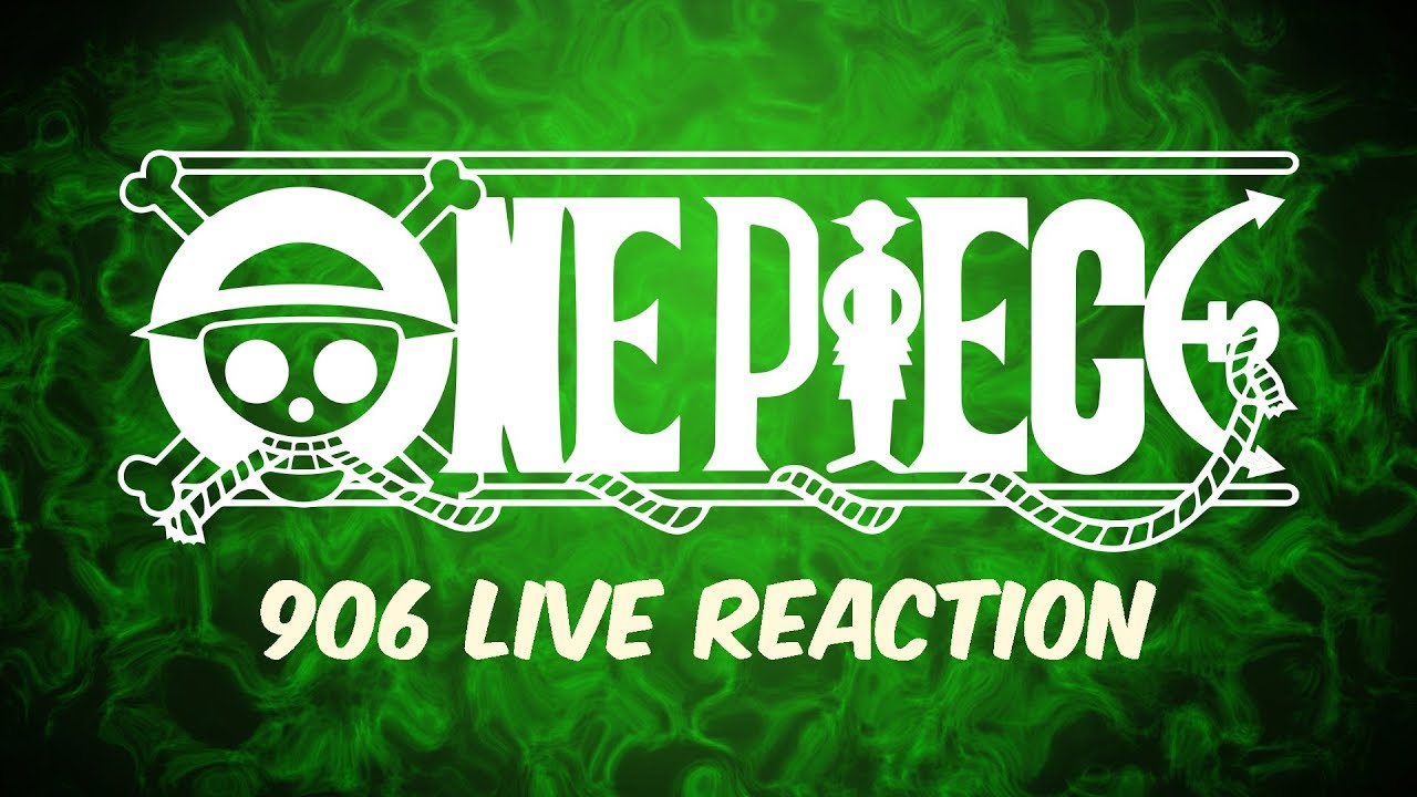 ONE PIECE CHAPTER 906 LIVE REACTION - ワンピース