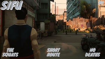 SIFU - Chapter 1: The Squats No Deaths Playthrough, Short route & No Commentary