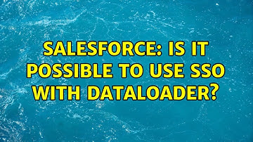 Salesforce: Is it possible to use SSO with Dataloader?