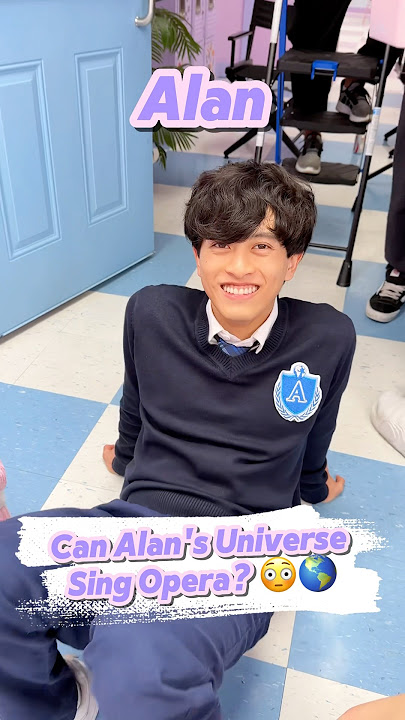 Can Alan's Universe Sing Opera? 🎤😳🌏 @AlanChikinChow