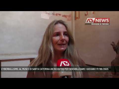 CYBERBULLISMO: AL MUSEO DI SANTA CATERINA UN INCONTRO PER SENSIBILIZZARE I GIOVANI | 17/09/2025