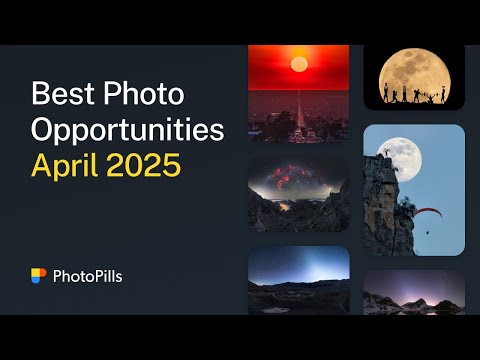What to Photograph in April 2025