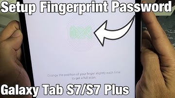 Galaxy Tab S7/S7+: How to Add Fingerprint Recognition ID Password