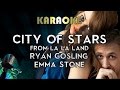 City of Stars (Karaoke Instrumental Lyrics) Ryan Gosling & Emma Stone - From La La Land