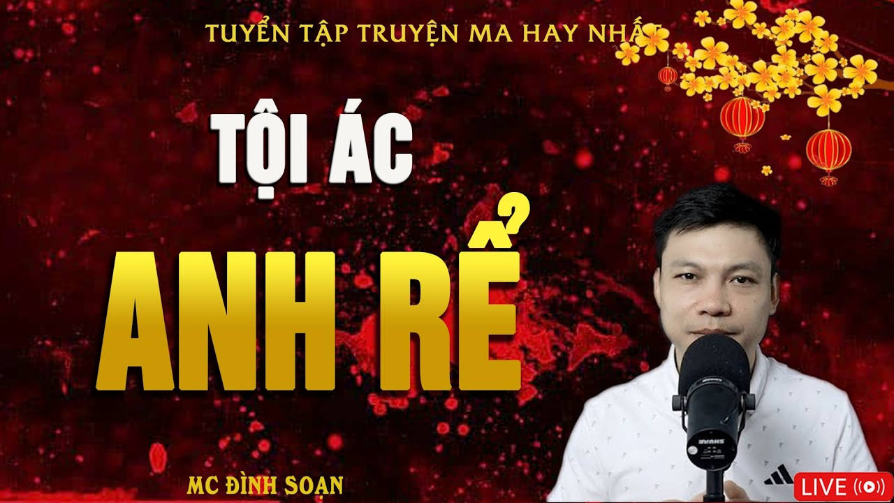 TỘI ÁC ANH RỂ -  Dục Vọng Bệnh Hoạn | Truyện Ma Kinh Dị | Truyện Ma MC Đình Soạn Hay Nhất 2026