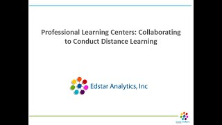 Professional Learning Centers: Collaborating to Conduct Distance Learning Professional Development Creating Interactive Lessons For Distance Learning