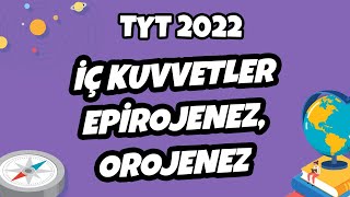 İç Kuvvetler, Epirojenez, Orojenez | TYT Coğrafya 2022 #hedefekoş