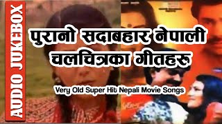 Old Nepali Movie Songs Collection |  Super Hit Old Nepali Movie Songs All in One Jukebox 2020