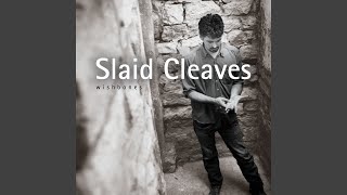 Video thumbnail of "Slaid Cleaves - Sinner's Prayer"