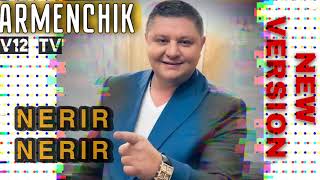 Armenchik - NERIR NERIR