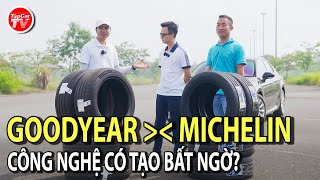 So sánh lốp Goodyear và Michelin - Câu nói 