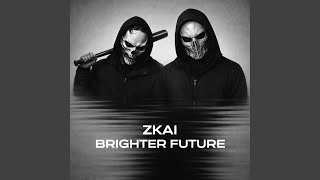 ZKAI – Brighter Future