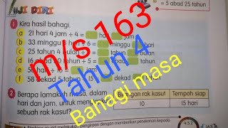 Tahun 4 : m/s 163 | Bahagi masa dan waktu | Buku teks matematik | Bimbingan | Ulangkaji Tahun 4,5,6