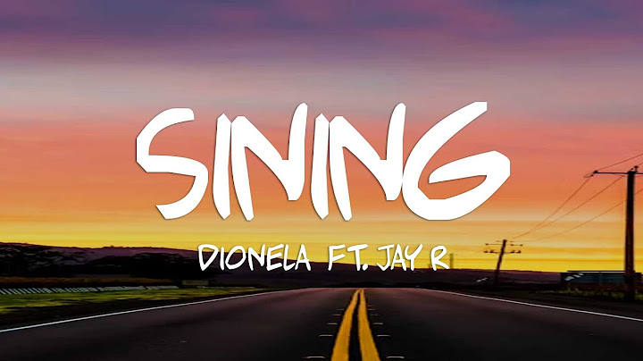 Dionela - sining ft. Jay R (Lyrics)