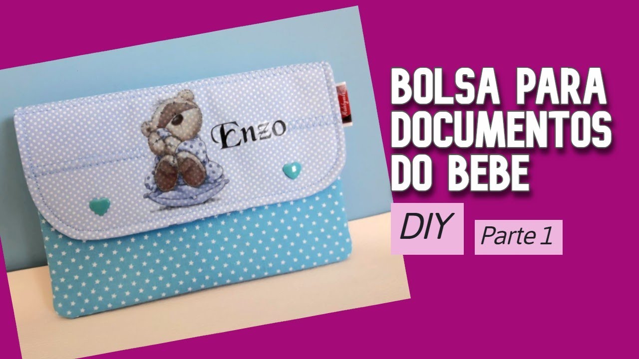 Bolsa para Boletim do Bebé: AULA COMPLETA E FÁCIL- parte 1