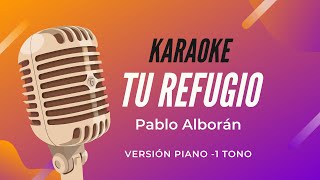 Karaoke Piano - Tu refugio (-1 tono)