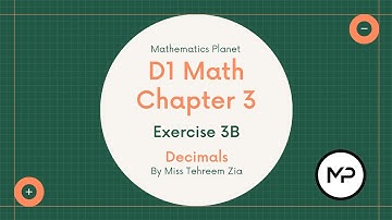 Updated D1-Maths | Decimals | Q 1 to 9 Exercise 3B | Mathematics Planet