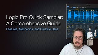 Quick Sampler in Logic Pro | Back to the Basics!
