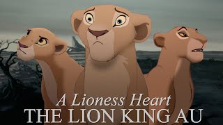 A Lioness Heart – THE LION KING AU [❗TW]