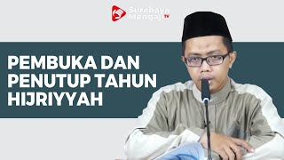 Bulan Mulia Sebagai Pembuka Dan Penutup Tahun - Ustadz Budi Santoso, Lc