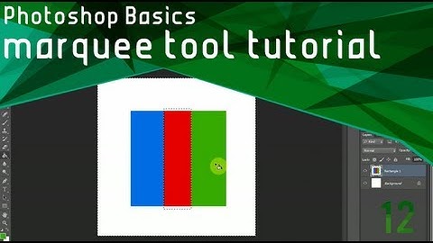 Photoshop Basics - Marquee Tool Tutorial