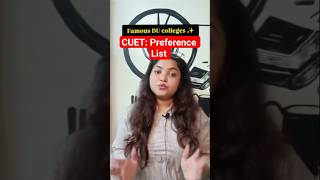 CUET: How to create preference list for DU colleges! Top DU colleges #dupreferencelist