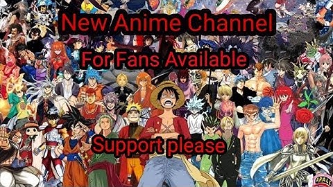 ANIME New Channel - ( INTRO  VIDEO)