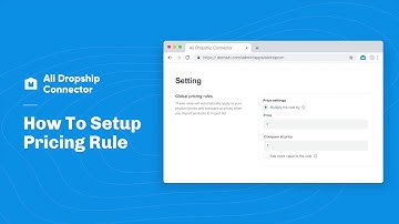 Ali Dropship Connector - How to set up pricing rules for all your products