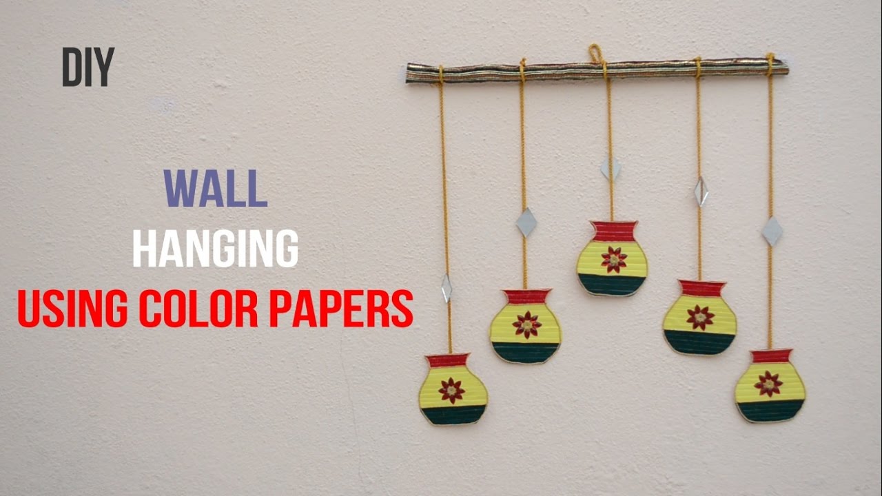 Wall Hanging From Color Paper Creative Indian Arts 27 You Wall Hanging From Color Paper Creative Indian Arts 27