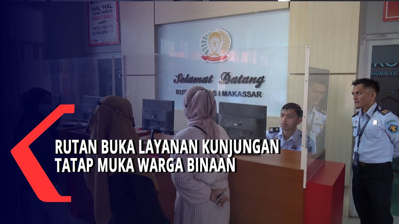 Rutan Makassar Kembali Buka Layanan Kunjungan Tatap Muka