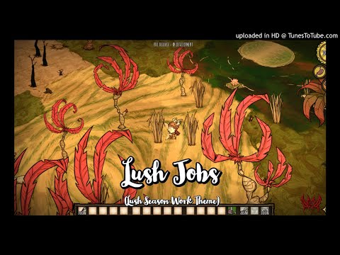 Don't Starve Hamlet: Lush Jobs