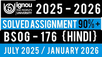 BSOG 176 SOLVED ASSIGNMENT 2025-26 | BSOG 176 SOLVED ASSIGNMENT 2025-26 IN HINDI | BSOG 176