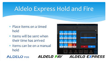 Aldelo Express Hold and Fire Feature