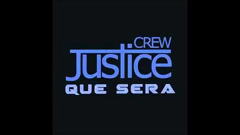 Justice Crew-Que Sera