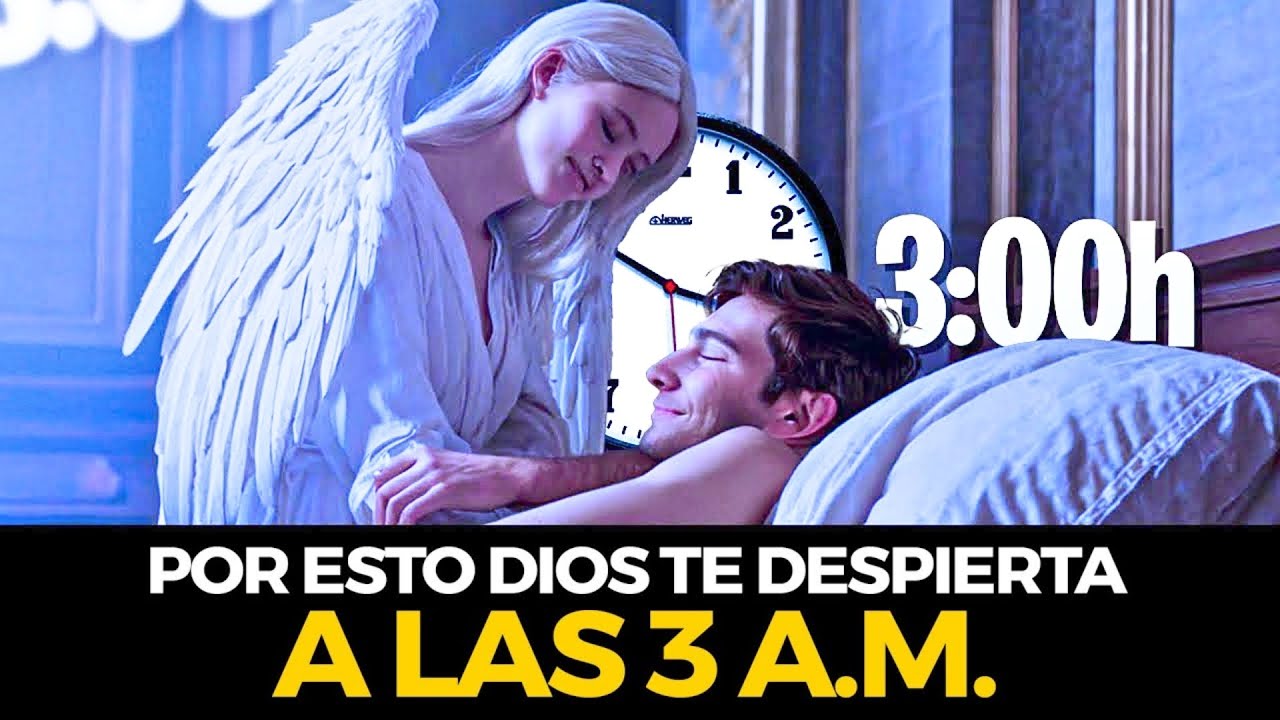 Por esto DIOS te DESPIERTA a las 3 A.M. | Te CUENTO el SECRETO... - YouTube