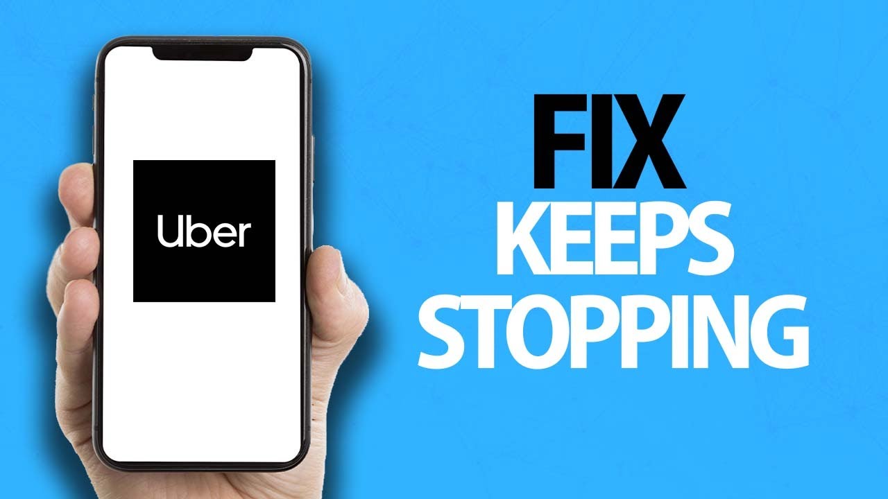 How To Fix Uber App Keeps Stopping | Easy Quick Solution - YouTube