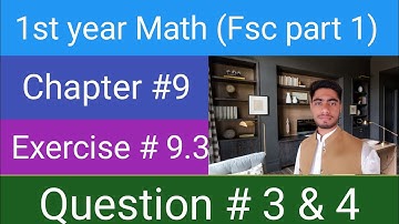 1st year Math | Chapter #9 | Fundamentals of Trigonometry| Exercise# 9.3 | Question # 3,4