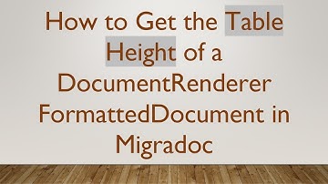How to Get the Table Height of a DocumentRenderer FormattedDocument in Migradoc