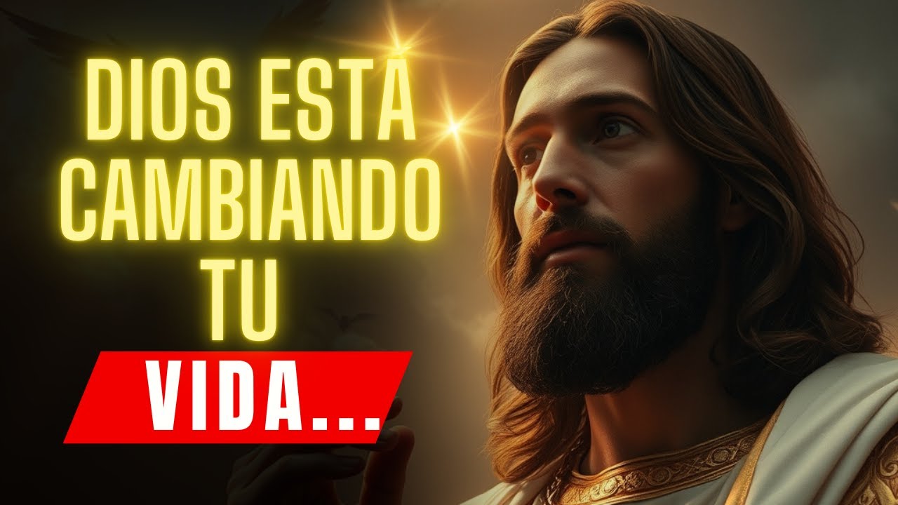🙏 SEÑALES de qui Dios ESTÁ CAMBIANDO Tu vida PARA MEJOR - ENCUENTRO CON ...