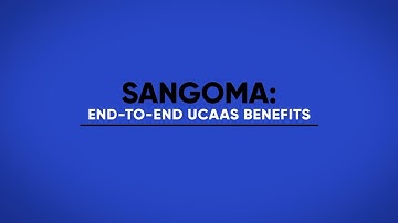 The End-to-End Benefits of Sangoma