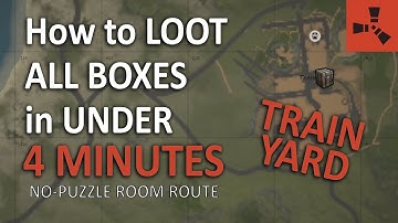 TRAIN YARD - How to LOOT ALL BOXES in UNDER 4 MINUTES (no-puzzle room route) | RUST Monument Guide