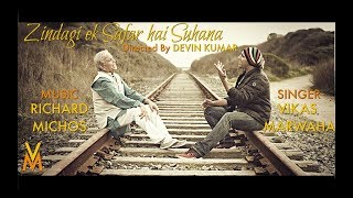 Video thumbnail of "Zindagi Ek Safar Hai Suhana by Vikas Marwaha & Richard Michos."