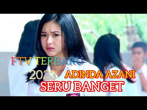 FTV TERBARU -ADINDA AZANI/cewe tangguh kolang Kaling