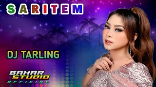 SARITEM - DEDE RISTY // DJ TARLING REMIX