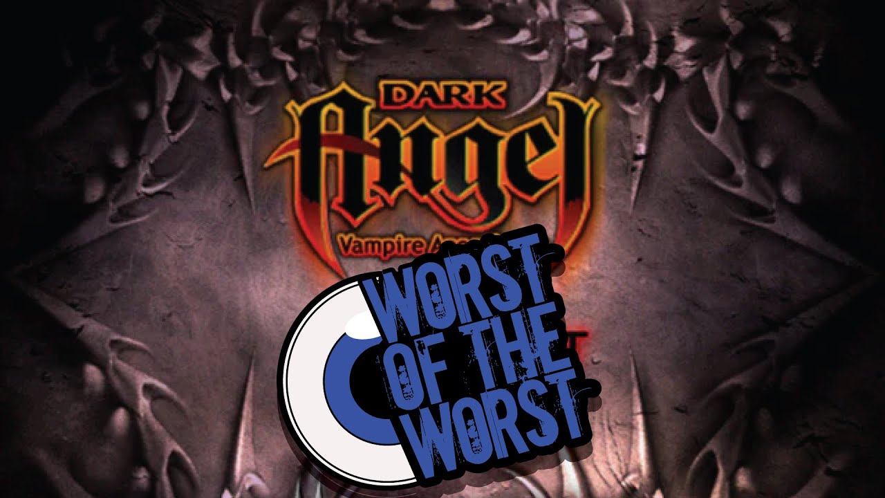 Dark Angel Vampire Apocalypse - Worst of the Worst