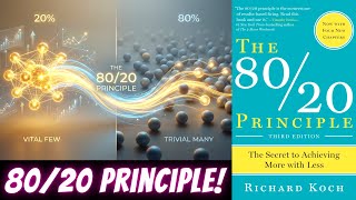 The 80/20 Principle ! The Secret to Achieving More with Less : Summary ! Book by Richard Koch